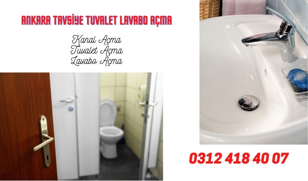 Ankara Tavsiye Tuvalet Lavabo Açma